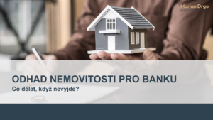 Odhad nemovitosti pro banku , odhadce nemovitosti , bankovni odhad , posudek bytu , odhadni hodnota , znalec banky